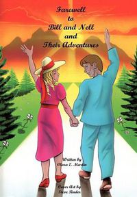 Cover image for Farewell to Bill and Nell and Their Adventures