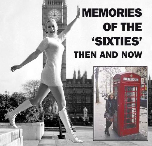 Cover image for Memories of the 'Sixties' Then and Now