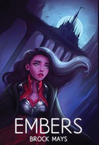 Cover image for Embers: Book One of the Ascension Saga