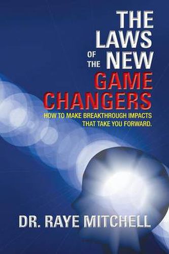 Cover image for The Laws of the New Game Changers