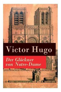 Cover image for Der Gloeckner von Notre-Dame