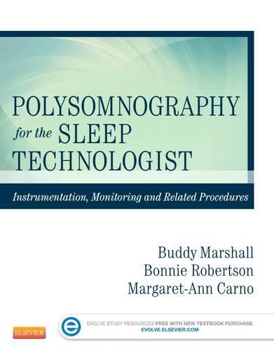 Cover image for Polysomnography for the Sleep Technologist: Instrumentation, Monitoring, and Related Procedures