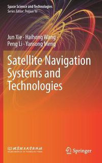 Cover image for Satellite Navigation Systems and Technologies