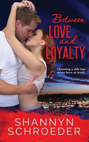 Cover image for Between Love and Loyalty