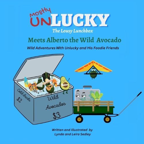 Cover image for Unlucky Meets Alberto the Wild Avocado