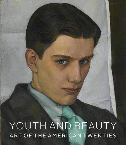 Youth and Beauty: Art of the American Twenties