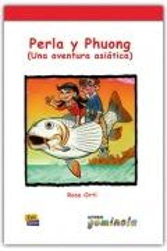 Cover image for Perla y Phuong (Una aventura asiatica) Book + CD