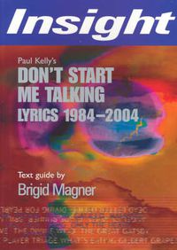 Cover image for Don't Start Me Talking: Lyrics 1984-2004
