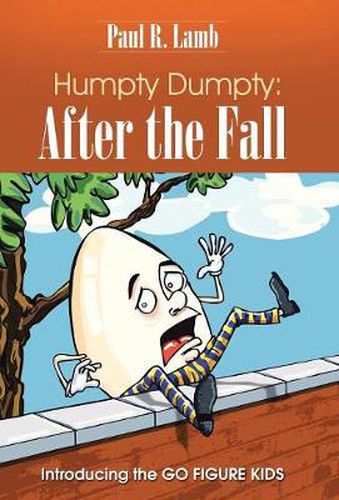 Cover image for Humpty Dumpty: After the Fall: Introducing the GO FIGURE KIDS