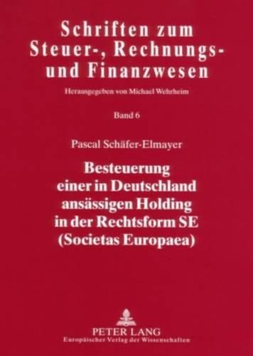 Cover image for Besteuerung Einer in Deutschland Ansaessigen Holding in Der Rechtsform Se (Societas Europaea)