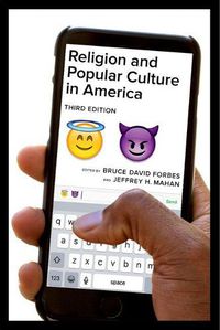 Cover image for Religion and Popular Culture in America, Third Edition