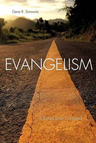Cover image for Evangelism: A Road Less Traveled