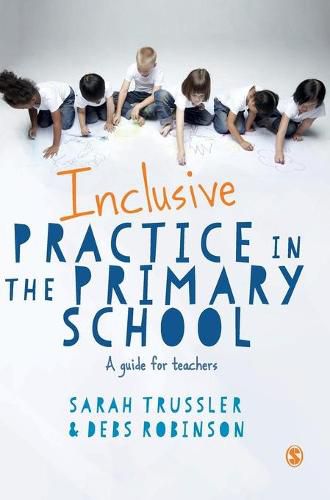 Cover image for Inclusive Practice in the Primary School: A Guide for Teachers