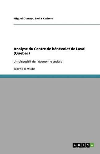 Cover image for Analyse du Centre de benevolat de Laval (Quebec): Un dispositif de l'economie sociale