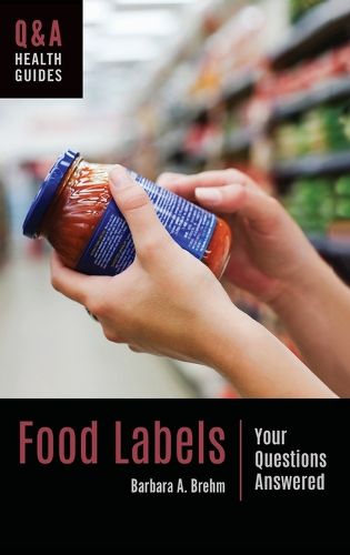 Cover image for Food Labels: Your Questions Answered