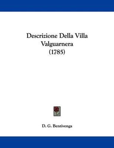 Cover image for Descrizione Della Villa Valguarnera (1785)