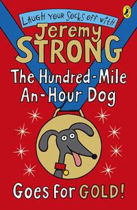 Cover image for The Hundred-Mile-an-Hour Dog Goes for Gold!
