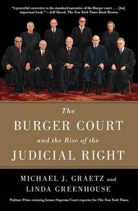 Cover image for The Burger Court and the Rise of the Judicial Right
