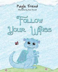 Cover image for Follow Your Wings