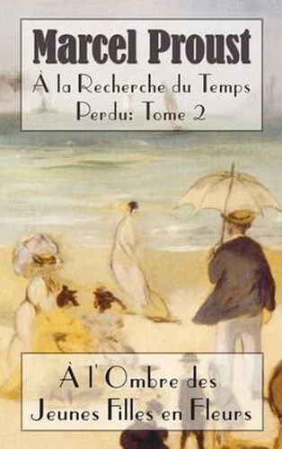 Cover image for A Recherche Du Temps Perdu: A L'ombre Des Jeunes Filles En Fleurs