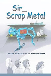 Cover image for Sir Scrap Metal