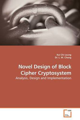 Cover image for Novel Design of Block Cipher Cryptosystem