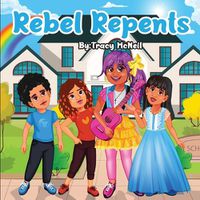 Cover image for Rebel Repents