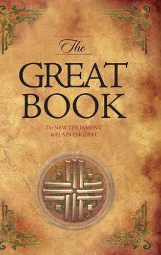 Cover image for The Great Book: The New Testament in Plain English