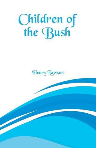 Cover image for Children of the Bush