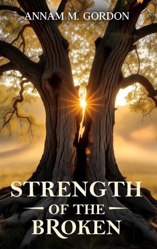 Cover image for Strength of the Broken