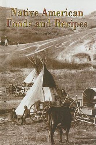 Cover image for Native American Foods and Recipes