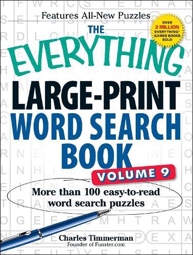 Cover image for The Everything Large-Print Word Search Book, Volume 9: More Than 100 Easy-to-Read Word Search Puzzles