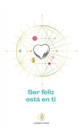 Cover image for Ser feliz esta en ti