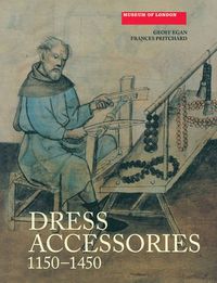 Cover image for Dress Accessories, c. 1150- c. 1450