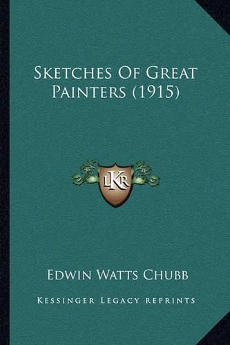 Cover image for Sketches of Great Painters (1915)