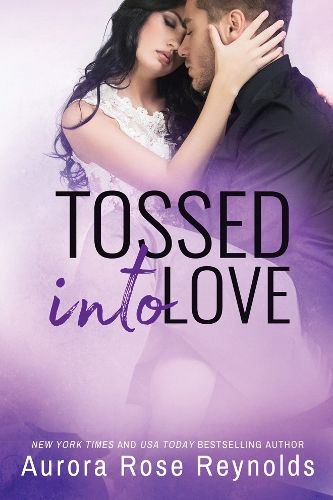 Cover image for Tossed Into Love