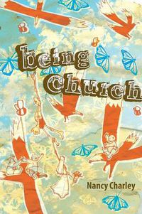 Cover image for Being Church