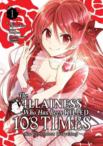 Cover image for The Villainess Who Has Been Killed 108 Times: She Remembers Everything! (Manga) Vol. 1