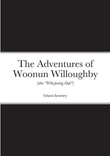 The Adventures of Woonun Willoughby