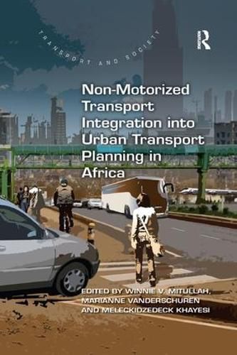 Cover image for Non-Motorized Transport Integration into Urban Transport Planning in Africa