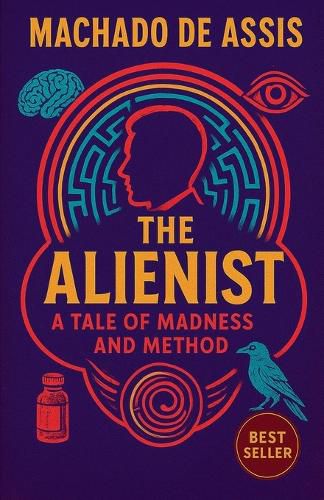 Cover image for The Alienist A Tale Of Madness And Method