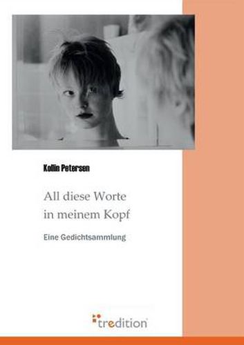 Cover image for All Diese Worte in Meinem Kopf