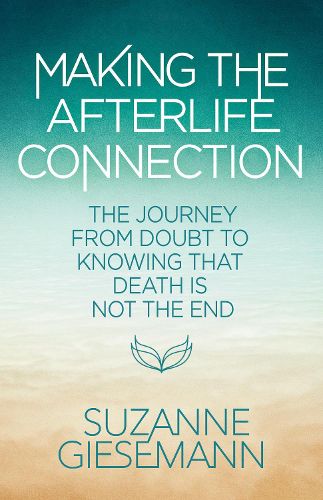 Cover image for Making the Afterlife Connection