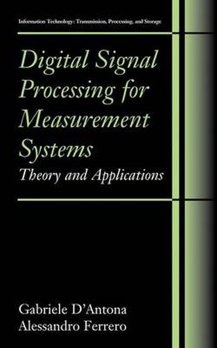 Cover image for Digital Signal Processing for Measurement Systems: Theory and Applications