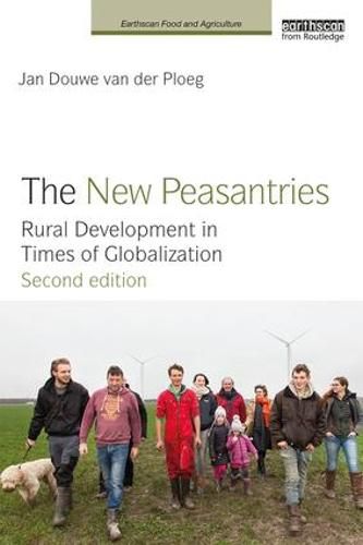 Cover image for The New Peasantries: Rural Development in Times of Globalization