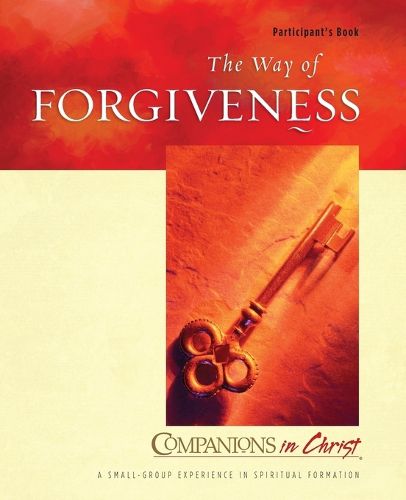 Cover image for The Way of Forgiveness Participant's Book: Companions in Christ