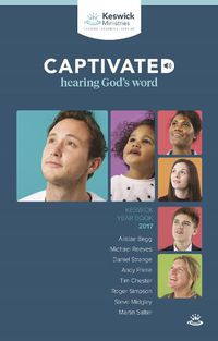 Cover image for Keswick Year Book 2017: Captivated: Hearing God's Word
