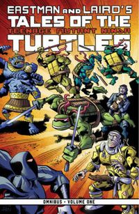 Cover image for Tales of the Teenage Mutant Ninja Turtles Omnibus, Vol. 1