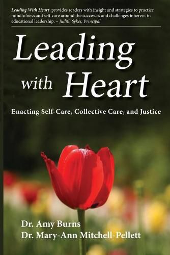 Cover image for Leading with Heart: Enacting Self-Care, Collective Care, and Justice