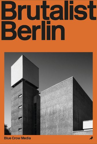 Cover image for Brutalist Berlin